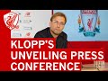 JURGEN KLOPP'S FIRST LIVERPOOL FC PRESS CONFERENCE (IN FULL)