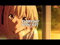 everyday - ariana grande [edit audio]