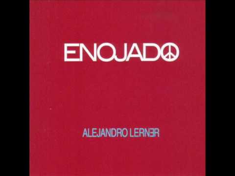 Deja De Joder - Alejandro Lerner