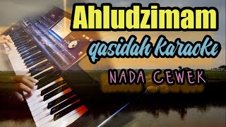 Download lagu AHLUDZIMAM || KARAOKE GAMBUS QASIDAH NADA CEWEK || KORG PA700 mp3