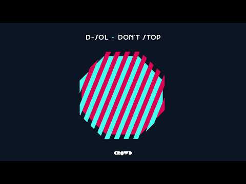 DJ D-Sol - Don't Stop