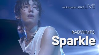 [LIVE] RADWIMPS(래드윔프스) - スパークル 스파클 ライブ (가사해석/한일자막) Rock in Japan 2023