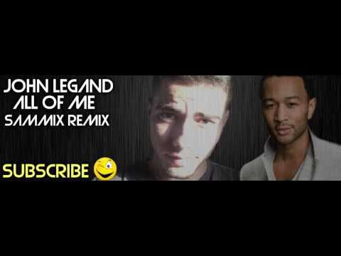 John Legand - All Of Me (Sammix Electro/House Remix)