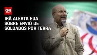 Parlamento do Irã alerta que invasão terrestre será perigosa para os EUA | CNN 360°