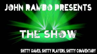 JohnRamboPresents The Show - episode 5 (10/21/11)