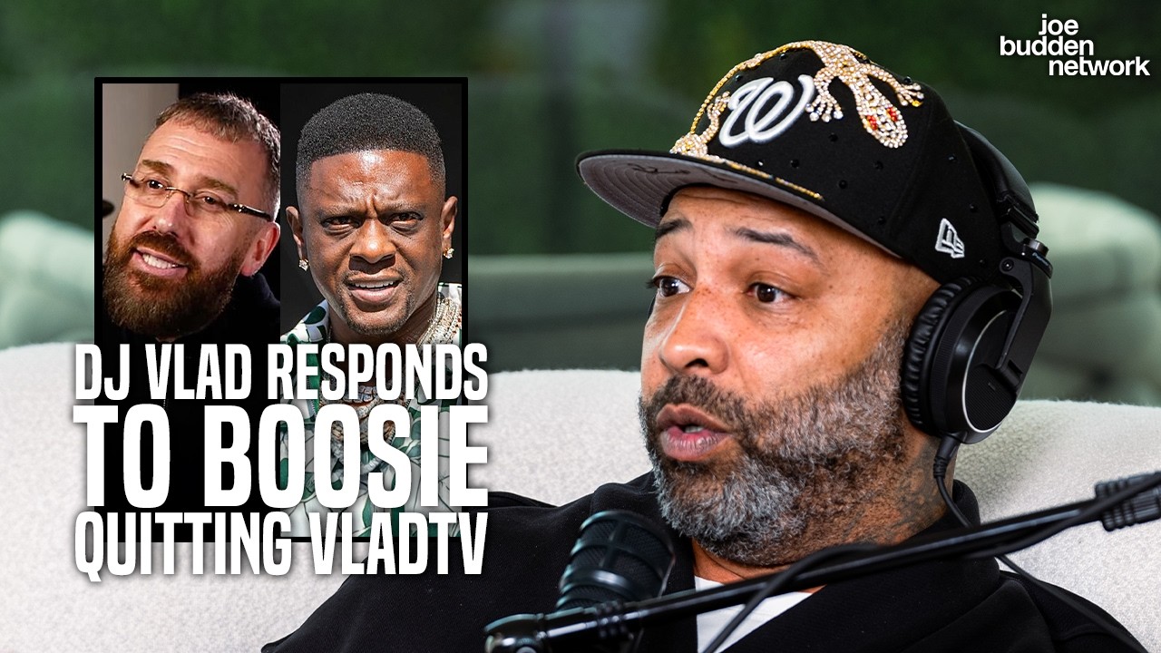 DJ Vlad Responds to Boosie Quitting VladTV  | Joe Budden Reacts