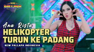 Download lagu HELIKOPTER TURUN KE PADANG (IDOL-IDOL) - Ana Rista NEW PALLAPA | Live mp3 Download lagu HELIKOPTER TURUN KE PADANG (IDOL-IDOL) - Ana Rista NEW PALLAPA | Live mp3