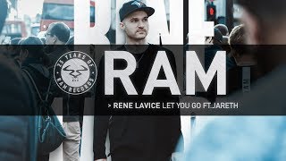 Rene LaVice -  Let You Go feat. Jareth