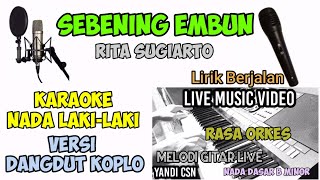 Download lagu KARAOKE SEBENING EMBUN NADA PRIA VERSI DANGDUT KOPLO mp3