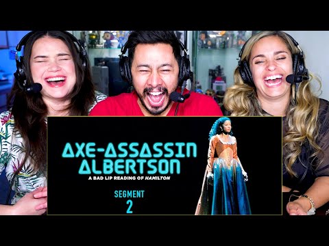 "AXE-ASSASSIN ALBERTSON" (Segment 2) — A Bad Lip Reading of Hamilton REACTION!