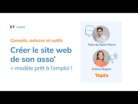 Créer le site web de son association : conseils, astuces et outils