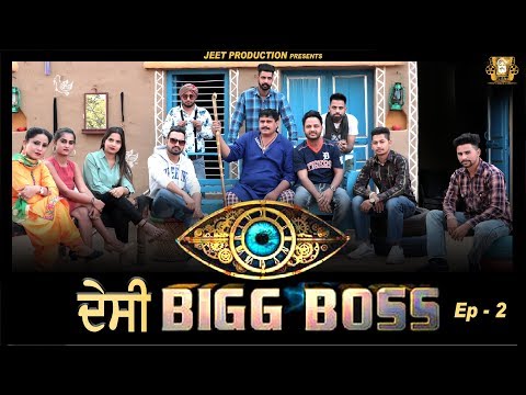 Punjabi Comedy Videos 2019 | Desi Big Boss | Happy Jeet Pencher wala | Dhana Amli | Bhana Bhagouda