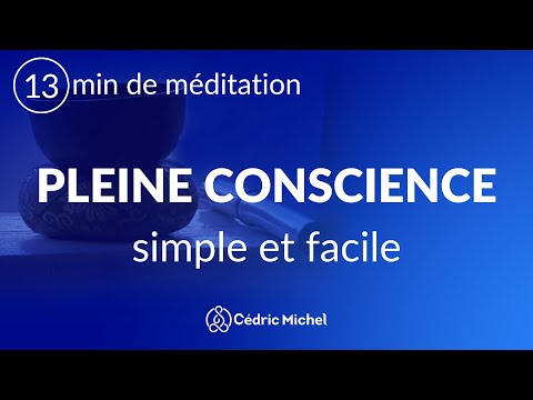 Pleine conscience simple et facile