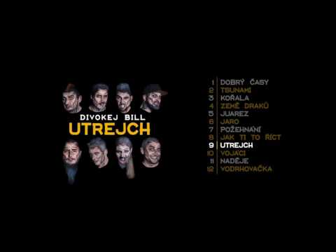 Divokej Bill - Utrejch (official audio)
