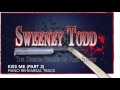 Kiss Me (Part 2) - Sweeney Todd - Piano Accompaniment/Rehearsal Track