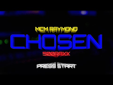 500RAXX & MCM RAYMOND  - CHOSEN [Official Music Video]