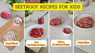 4 Beetroot Recipes for kids | Jam, Curd Bowl, Fried Rice, Sooji Halwa #recipe #tasty #babyfood