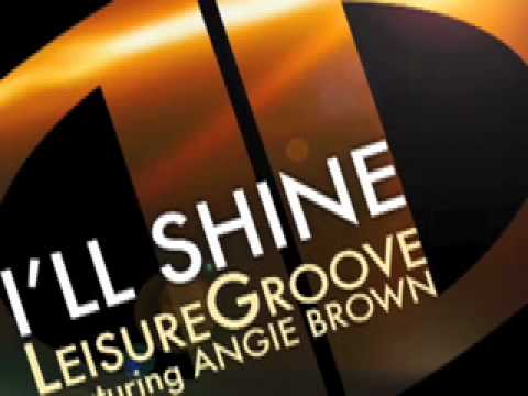 I'll Shine - Leisuregroove featuring Angie Brown (Hi Volume Remix)