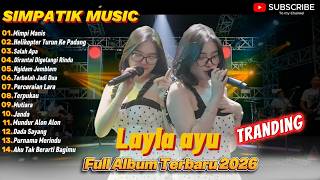 Download lagu Layla Ayu Newest | Sweet Dreams - Helicopter Landing in the Field | Newest Full Album 2026 mp3