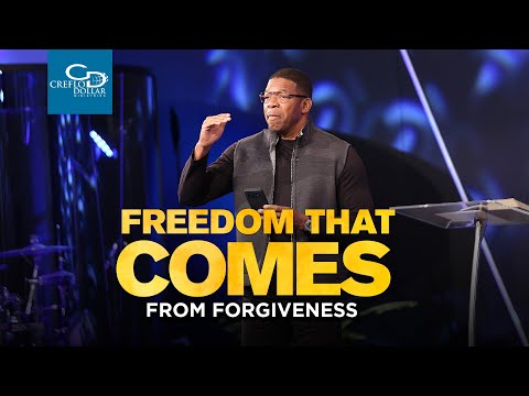 Freedom That Comes From Forgiveness - Wednesday Service