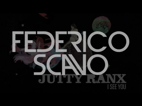 Jutty Ranx - I See You (Federico Scavo)