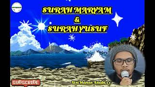 Download lagu Surah Maryam & Surah Yusuf | Ust.Hanan Attaki,Lc mp3