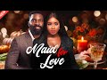 MAID FOR LOVE New Nigerian Movie Starring Eso Dike And Debby Felix