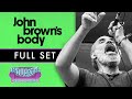 John Brown's Body | Full Set [ Recorded Live] - #CaliRoots2015 #CouchSessions