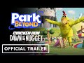 Park Beyond - Official Chicken Run: Dawn of the Nugget Launch Tailer