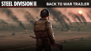 Steel Division 2 - Back To War Pack (DLC) Steam Key GLOBAL