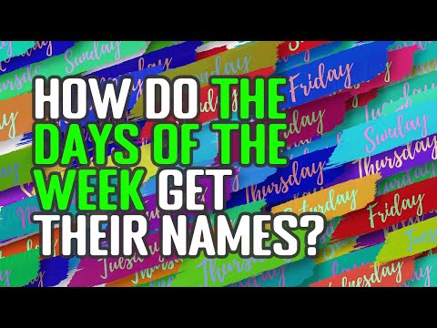 How Do The Weekdays Get Their Names - The Origin From Sunday To Saturday