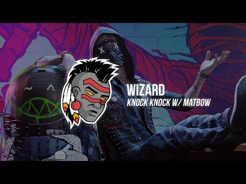 Wizard - Knock Knock (ω/ Matbow)