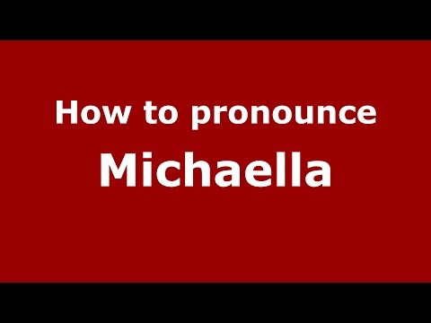 How to pronounce Michaella (Brazilian Portuguese/Brazil)  - PronounceNames.com