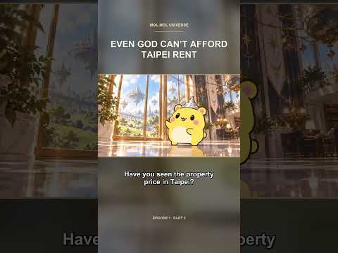 Even God Cannot Afford Taipei Rent