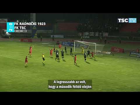 FK Radnicki 1923 Kragujevac 2-2 FK TSC Bačka ...