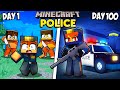 I Survived 100 Days As POLICE In Minecraft