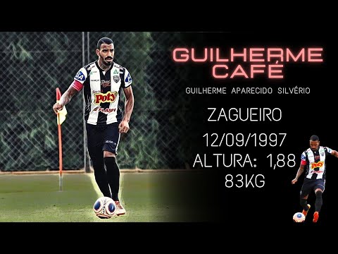 Guilherme Café - Zagueiro (2021)