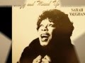 Sarah Vaughan - I didn't know what time it was ...