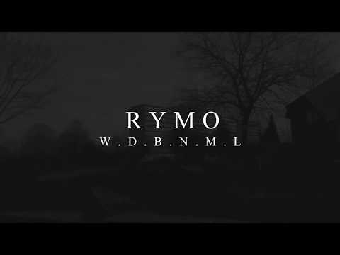 Rymo - W . D . B . N . M . L  (prod.by TheLorenBeats)