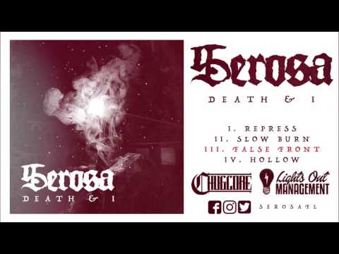 Serosa - Death & I [Full Stream] (2016)