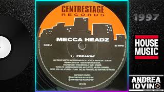 Mecca Headz – Freakin'