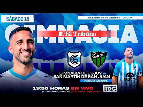 🏆⚽PRIMERA NACIONAL | GIMNASIA DE JUJUY VS SAN MARTIN SAN JUAN | TIEMPO DE CANCHA