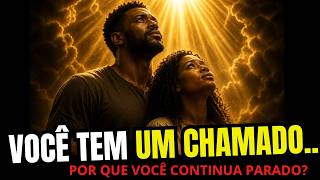 DEUS JÁ TE MOSTROU O CAMINHO… ENTÃO POR QUE VOCÊ CONTINUA PARADO? VA ATRAS DO SEU CHAMADO!