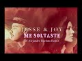 Jesse & Joy   Me soltaste DJ Alejandro Bachata Remix