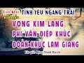 Vọng Kim Lang Phi Vân Điệp Khúc Đoản Khúc Lam Giang Tình Yêu Ngang Trái