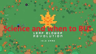 Leaf Blower Revolution guide | science and when you should BLC