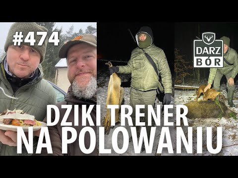 Darz Bór odc. 474 „Dziki” Trener MMA na polowaniu.