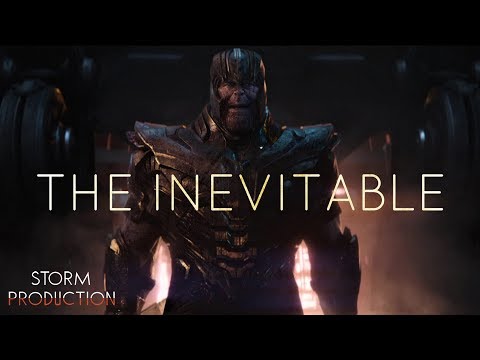 (Marvel) Thanos Tribute | The Inevitable