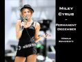 Miley Cyrus - Permanent December (Remix/Edit ...