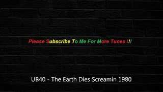 UB40 - The Earth Dies Screamin 1980 [HQ]